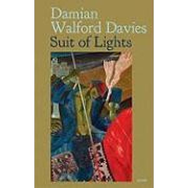 Suit of Lights / Seren, Damian Walford Davies