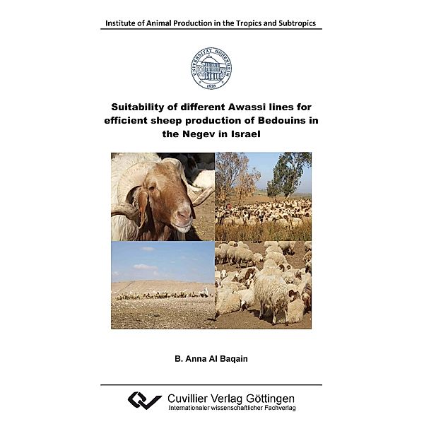 Suitability of different Awassi lines for efficient sheep production of Bedouins in the Negev in Israel, Anna Al Baqain