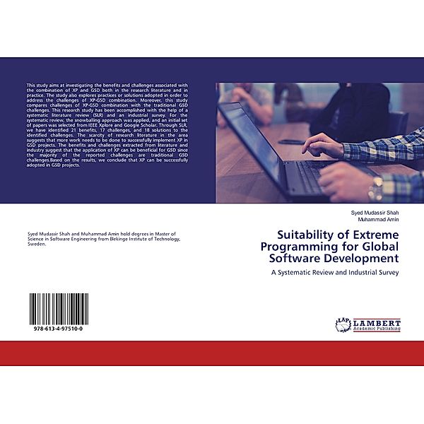 Suitability of Extreme Programming for Global Software Development, Syed Mudassir Shah, Muhammad Amin