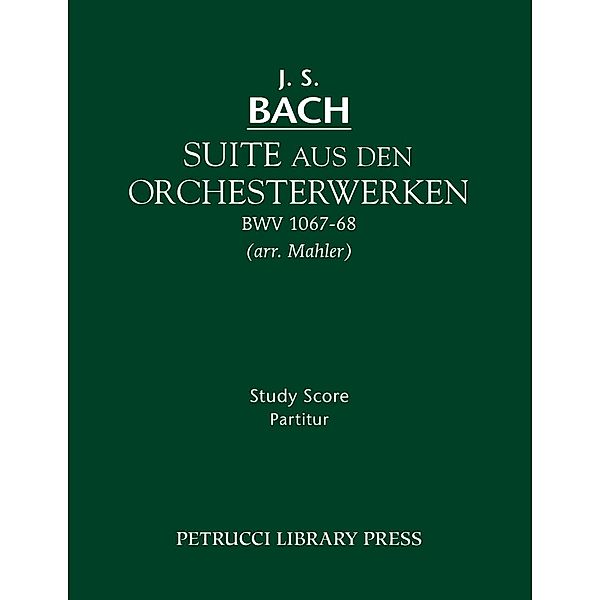 Suite Aus Den Orchesterwerken, Johann Sebastian Bach