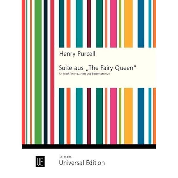 Suite aus The Fairy Queen, für Blockflötenquartett und Basso continuo, Partitur + Stimmen, Suite aus "The Fairy Queen"