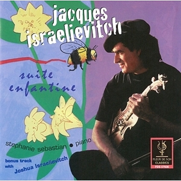Suite Enfantine, Jacques Israelievitch
