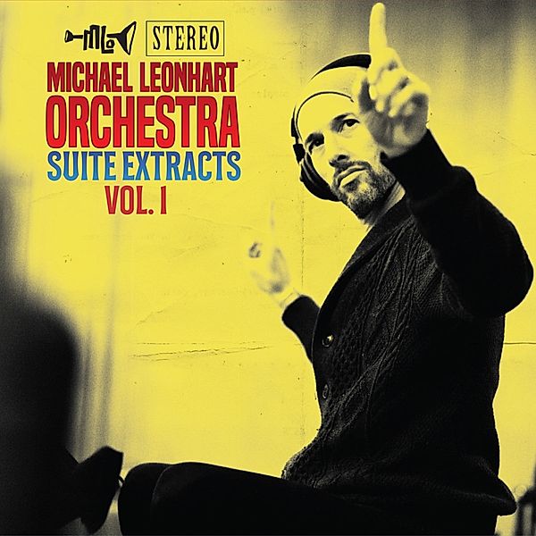 Suite Extracts Vol.1, Michael Leonhart Orchestra