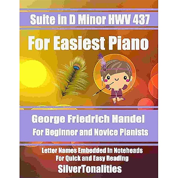 Suite in D Minor HWV 437 for Easiest Piano, SilverTonalities