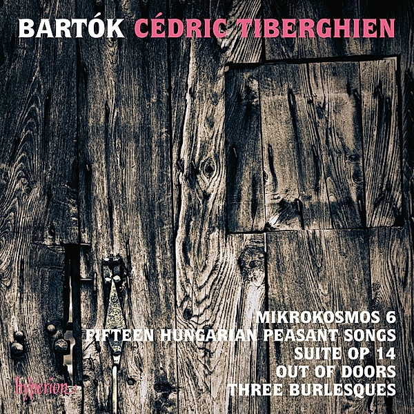 Suite Op.14/Drei Burlesken Op.8c/Mikrokosmos, Cedric Tiberghien