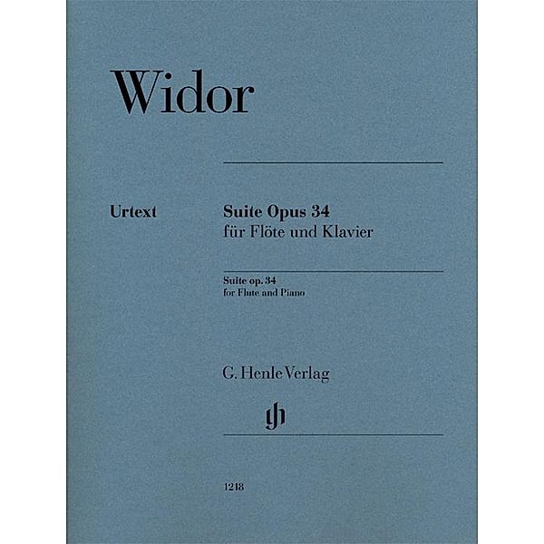 Suite Opus 34 für Flöte und Klavier, Charles-Marie Widor - Suite op. 34 für Flöte und Klavier