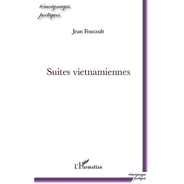 Suites vietnamiennes / Hors-collection, Jean Foucault