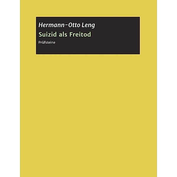 Suizid als Freitod, Hermann-Otto Leng