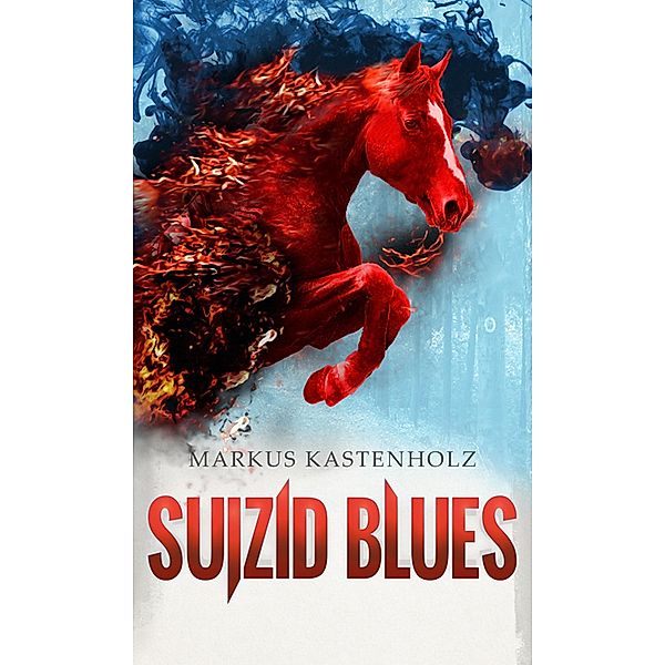 Suizid Blues, Markus Kastenholz