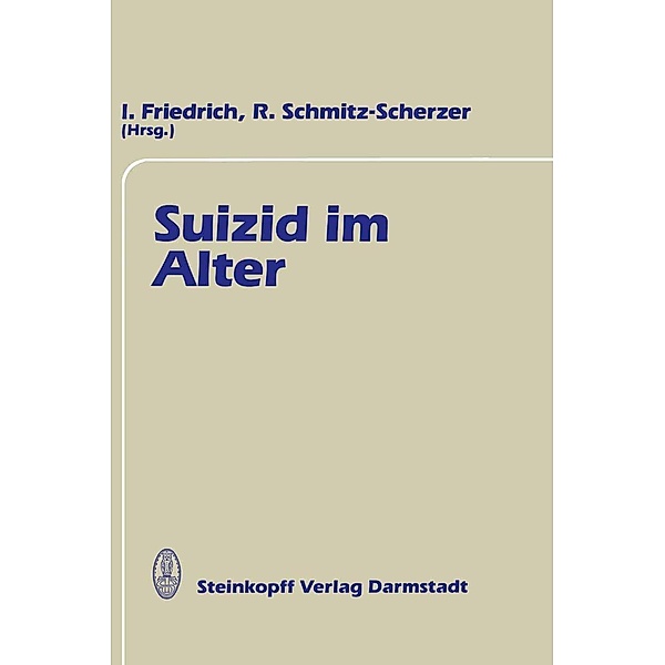 Suizid im Alter / Internationale Gerontologische Gespräche Bd.2