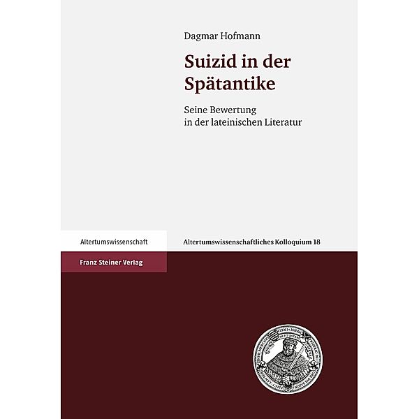 Suizid in der Spätantike, Dagmar Hofmann