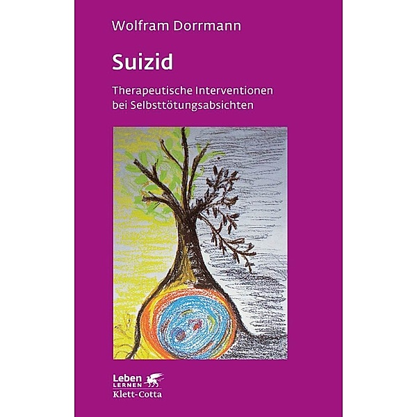 Suizid (Leben Lernen, Bd. 74), Wolfram Dorrmann