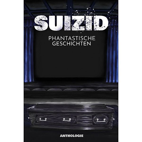 Suizid - Phantastische Geschichten, Ruth und andere Boose und andere