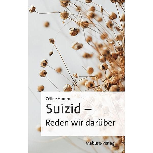 Suizid - Reden wir darüber, Céline Humm