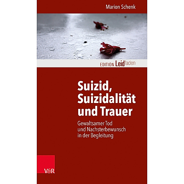 Suizid, Suizidalität und Trauer, Marion Schenk