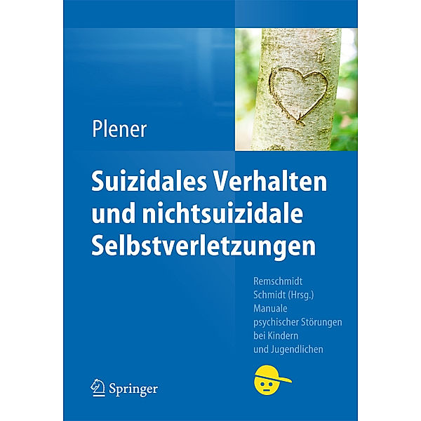 Suizidales Verhalten und nichtsuizidale Selbstverletzungen, Paul L. Plener