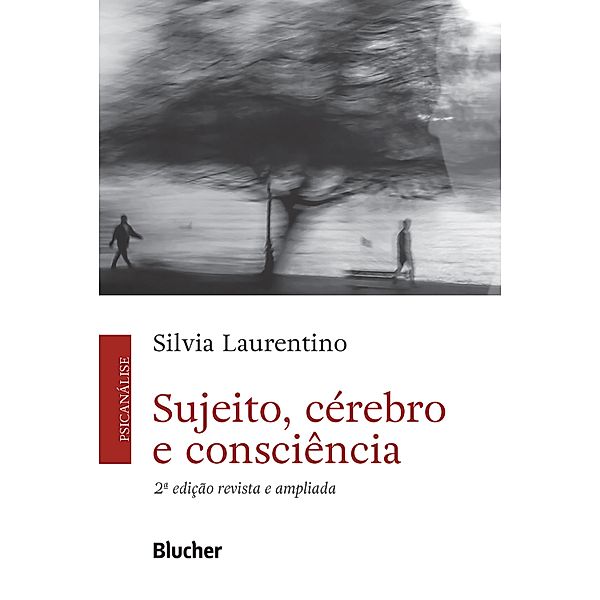 Sujeito, cérebro e consciência, Silvia Laurentino