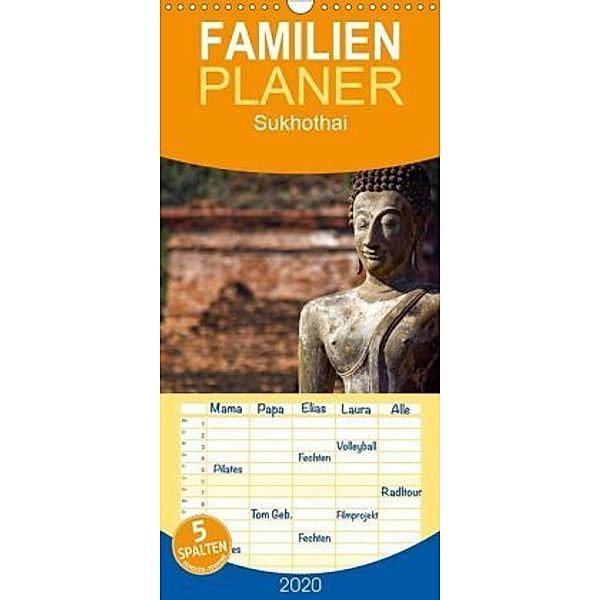 Sukhothai - das erste Königreich der Thai.- Familienplaner hoch (Wandkalender 2020 , 21 cm x 45 cm, hoch), Geza J. Holzinger