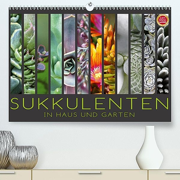 Sukkulenten in Haus und Garten (Premium, hochwertiger DIN A2 Wandkalender 2020, Kunstdruck in Hochglanz), Martina Cross