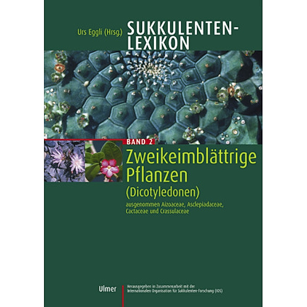 Sukkulenten-Lexikon: Bd.2 Sukkulenten-Lexikon, Bd 2