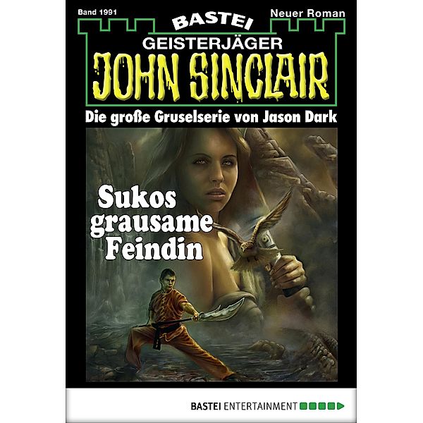 Sukos grausame Feindin / John Sinclair Bd.1991, Jason Dark