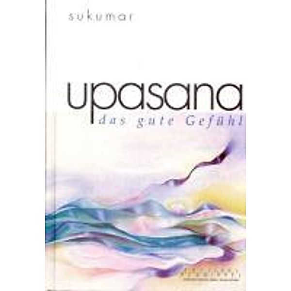 Sukumar: Upasana, Raman Sukumar, Eberhard Bärr