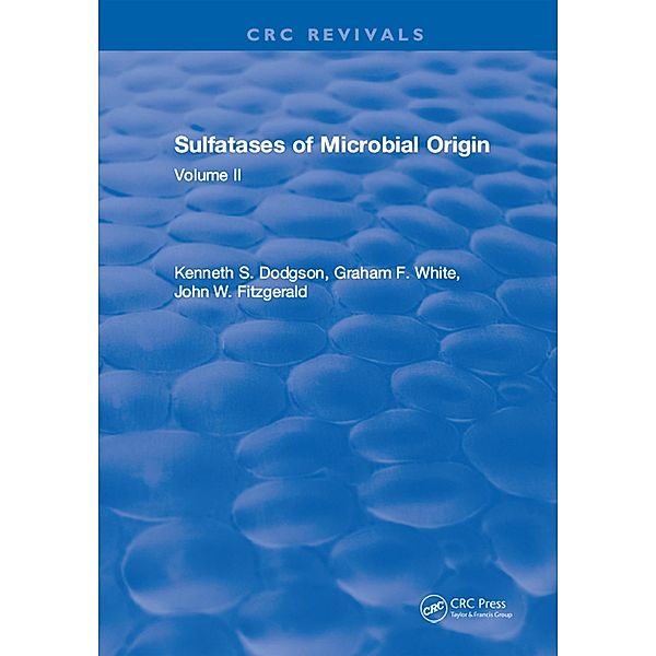 Sulfatases Of Microbial Origin, Kenneth S. Dodgson