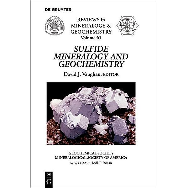 Sulfide Mineralogy and Geochemistry / Reviews in Mineralogy and Geochemistry Bd.61