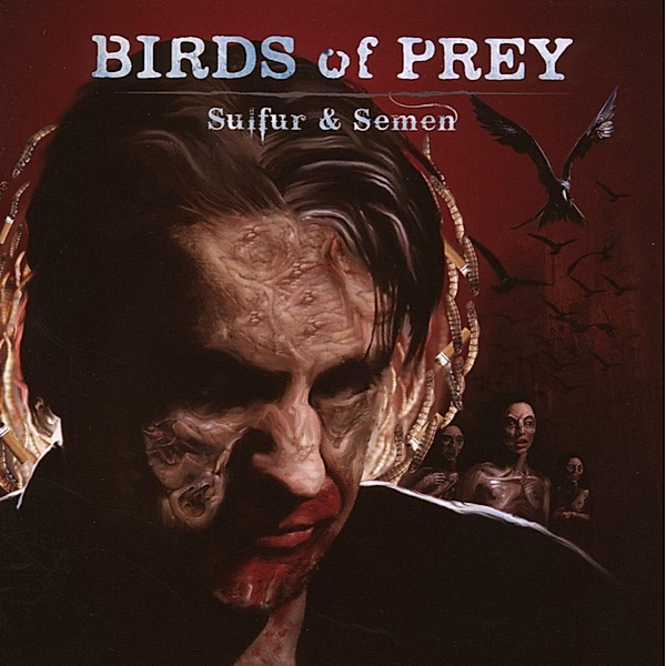 Sulfur And Semen, Birds Of Prey