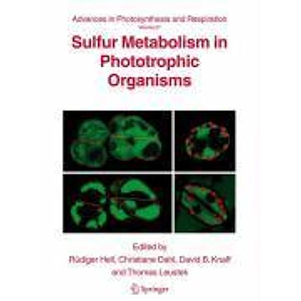Sulfur Metabolism in Phototrophic Organisms / Advances in Photosynthesis and Respiration Bd.27