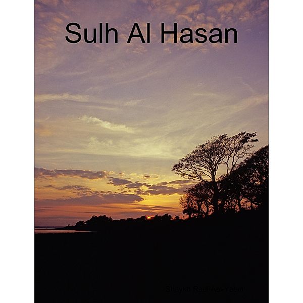 Sulh Al Hasan, Shaykh Radi Aal-Yasin