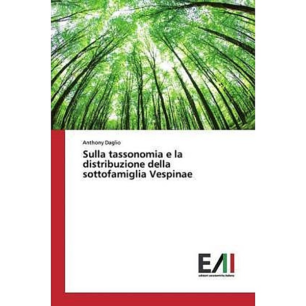 Sulla tassonomia e la distribuzione della sottofamiglia Vespinae, Anthony Daglio