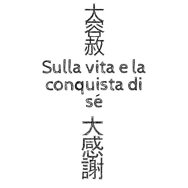 Sulla vita e la conquista di sé, Tommaso Cirelli