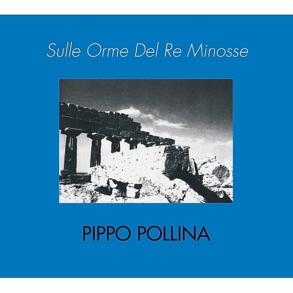 Sulle Orme Del Re Minosse, Pippo Pollina