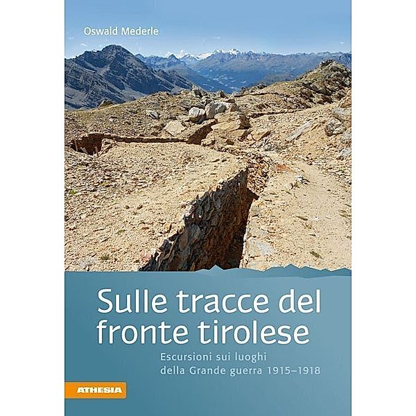 Sulle tracce del fronte tirolese, Oswald Mederle