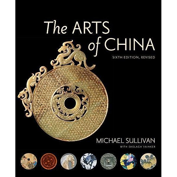 Sullivan, M: Arts of China, Michael Sullivan, Shelagh Vainker
