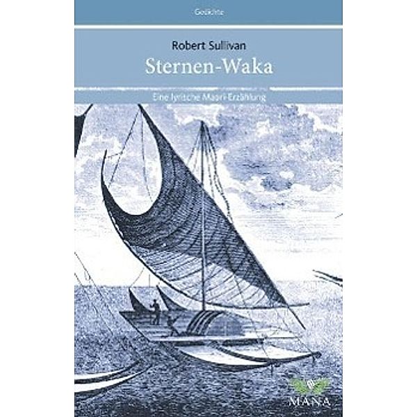 Sullivan, R: Sternen-Waka, Robert Sullivan