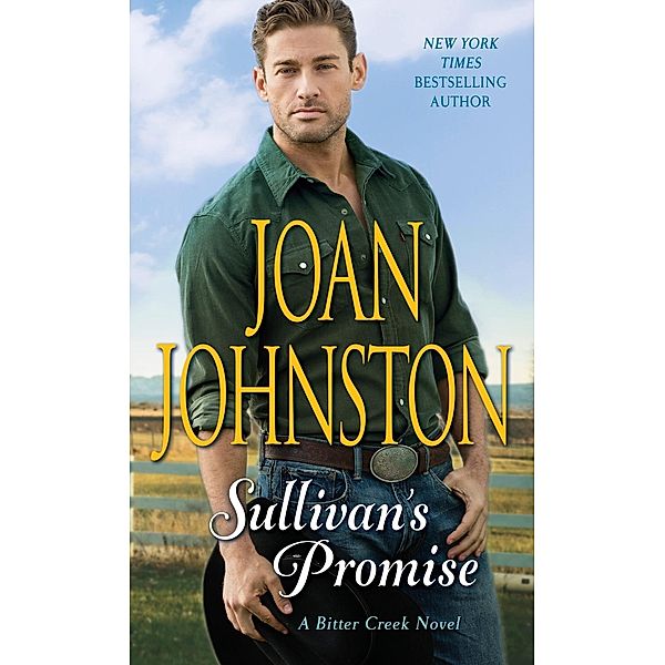 Sullivan's Promise / Bitter Creek Bd.17, Joan Johnston