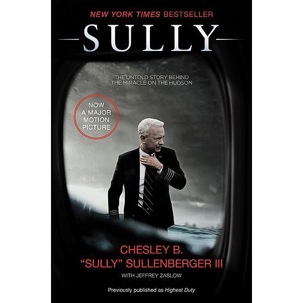 Sully: My Search for What Really Matters, Chesley B. Sullenberger, Jeffrey Zaslow
