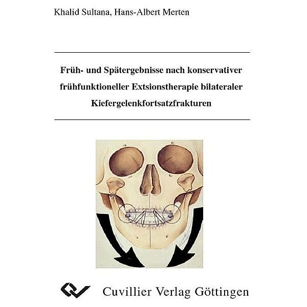 Sultana, K: Früh- und Spätergebnisse nach konservativer früh, Khalid Sultana, Hans-Albert Merten