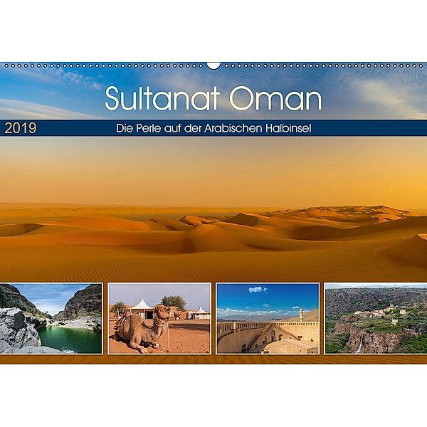 Sultanat Oman - Die Perle auf der Arabischen Halbinsel (Wandkalender 2019 DIN A2 quer), Photo4emotion. com