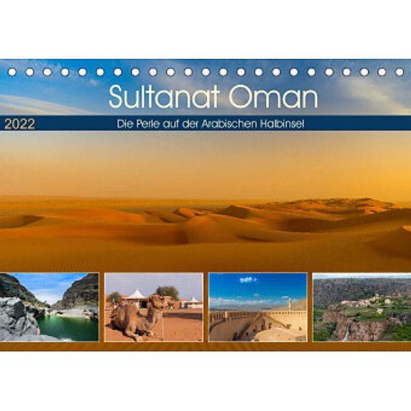 Sultanat Oman - Die Perle auf der Arabischen Halbinsel (Tischkalender 2022 DIN A5 quer), Photo4emotion.com