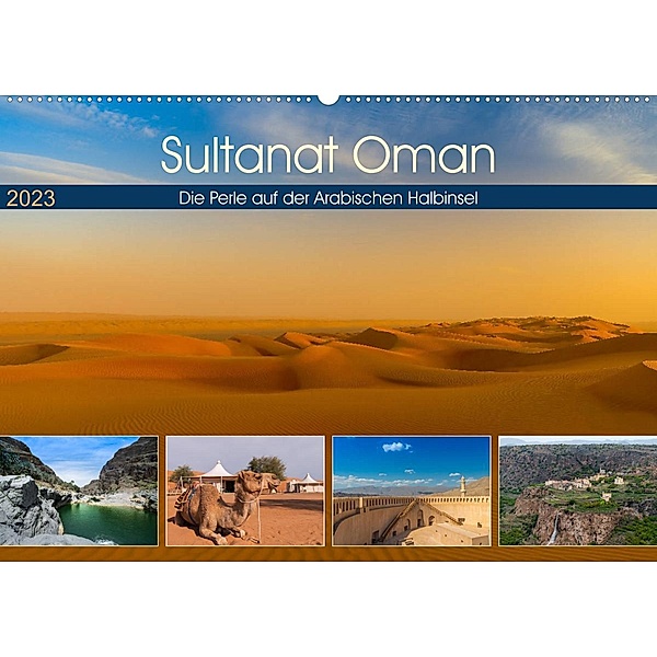 Sultanat Oman - Die Perle auf der Arabischen Halbinsel (Wandkalender 2023 DIN A2 quer), Photo4emotion.com