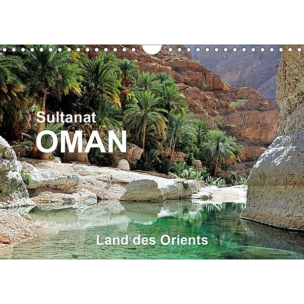 Sultanat Oman - Land des Orients (Wandkalender 2020 DIN A4 quer), Jürgen Feuerer