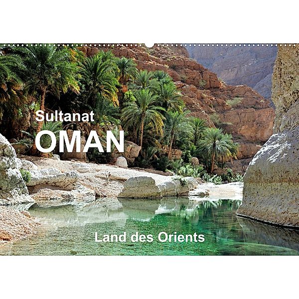 Sultanat Oman - Land des Orients (Wandkalender 2023 DIN A2 quer), Jürgen Feuerer