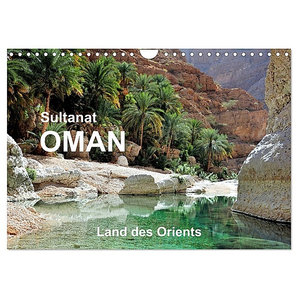 Sultanat Oman - Land des Orients (Wandkalender 2024 DIN A4 quer), CALVENDO Monatskalender, Jürgen Feuerer