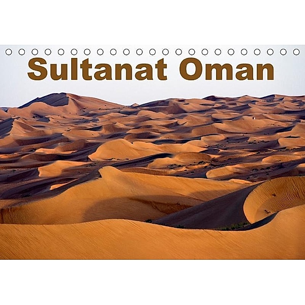 Sultanat Oman (Tischkalender 2017 DIN A5 quer), Wolfgang-A. Langenkamp