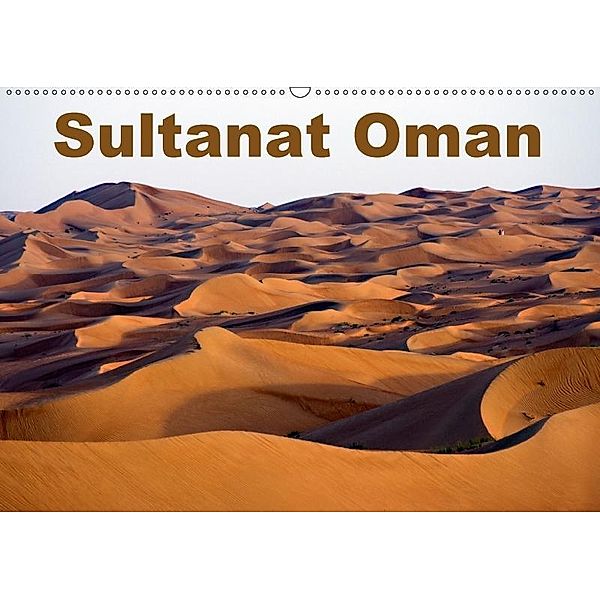 Sultanat Oman (Wandkalender 2017 DIN A2 quer), Wolfgang-A. Langenkamp