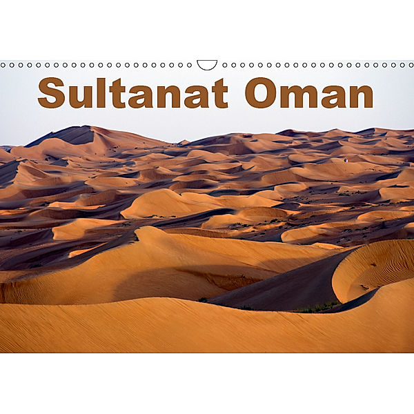 Sultanat Oman (Wandkalender 2019 DIN A3 quer), Wolfgang-A. Langenkamp