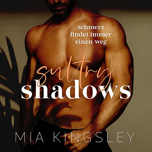 Sultry Shadows, Mia Kingsley